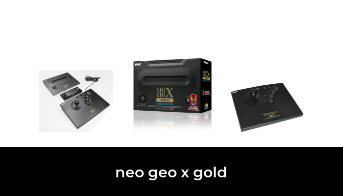 37 Best Neo Geo X Gold 21 After 246 Hours Of Research And Testing