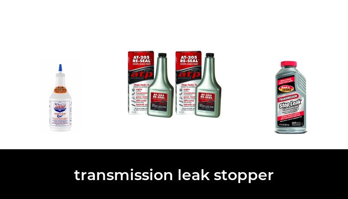 40 Best transmission leak stopper 2022 - After 155 hours of research