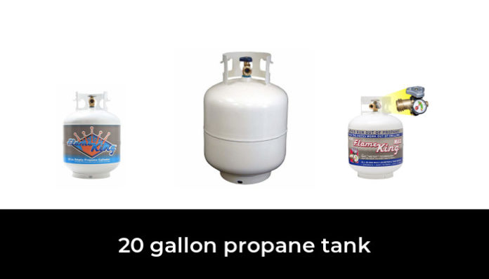 43 Best 20 gallon propane tank 2022 - After 162 hours of research and ...