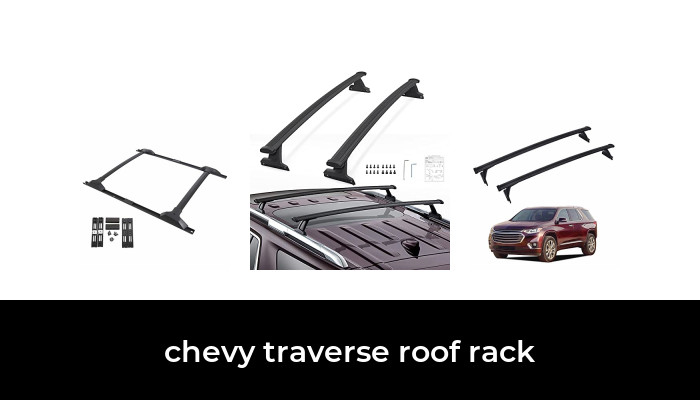 45 Best chevy traverse roof rack 2022 - After 226 hours of research and ...