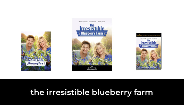The Irresistible Blueberry Farm 5114 