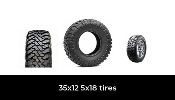 45 Best 35x12 5x18 tires 2022 - After 133 hours of research and testing.