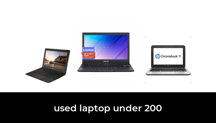 41 Best used laptop under 200 2022 - After 244 hours of research and ...