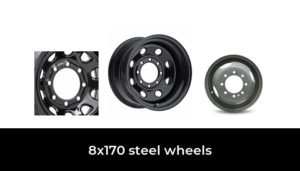 8x170mm Rims 48 Best 8x170 steel wheels 2022 - After 180 hours of research and testing.