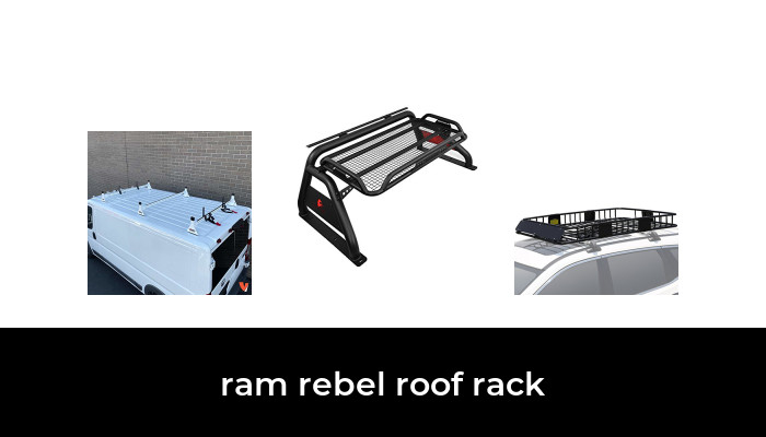 45 Best ram rebel roof rack 2022 - After 241 hours of research and testing.