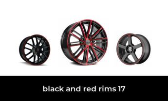 48 Best black and red rims 17 2022 – After 169 hours of research and testing.