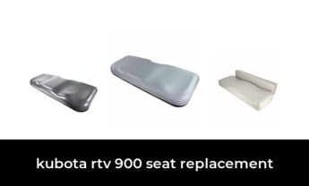40 Best kubota rtv 900 seat replacement 2022 – After 137 hours of research and testing.