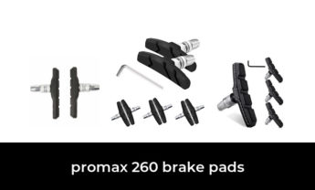 42 Best promax 260 brake pads 2022 – After 165 hours of research and testing.