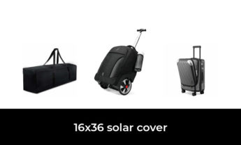 49 Best 16×36 solar cover 2022 – After 224 hours of research and testing.
