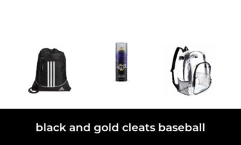 40 Best black and gold cleats baseball 2022 – After 214 hours of research and testing.