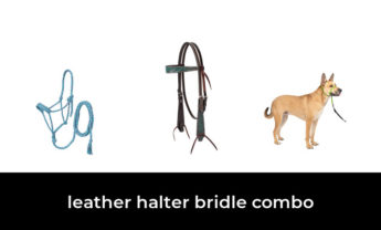 45 Best leather halter bridle combo 2022 – After 215 hours of research and testing.