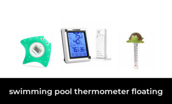 50 Best swimming pool thermometer floating 2022 – After 198 hours of research and testing.