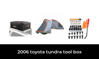 47 Best 2006 toyota tundra tool box 2022 – After 164 hours of research and testing.